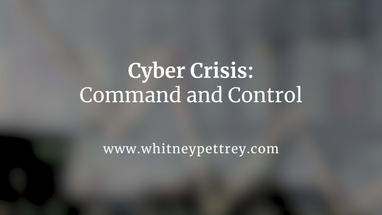 Cyber Crisis: Command and Control